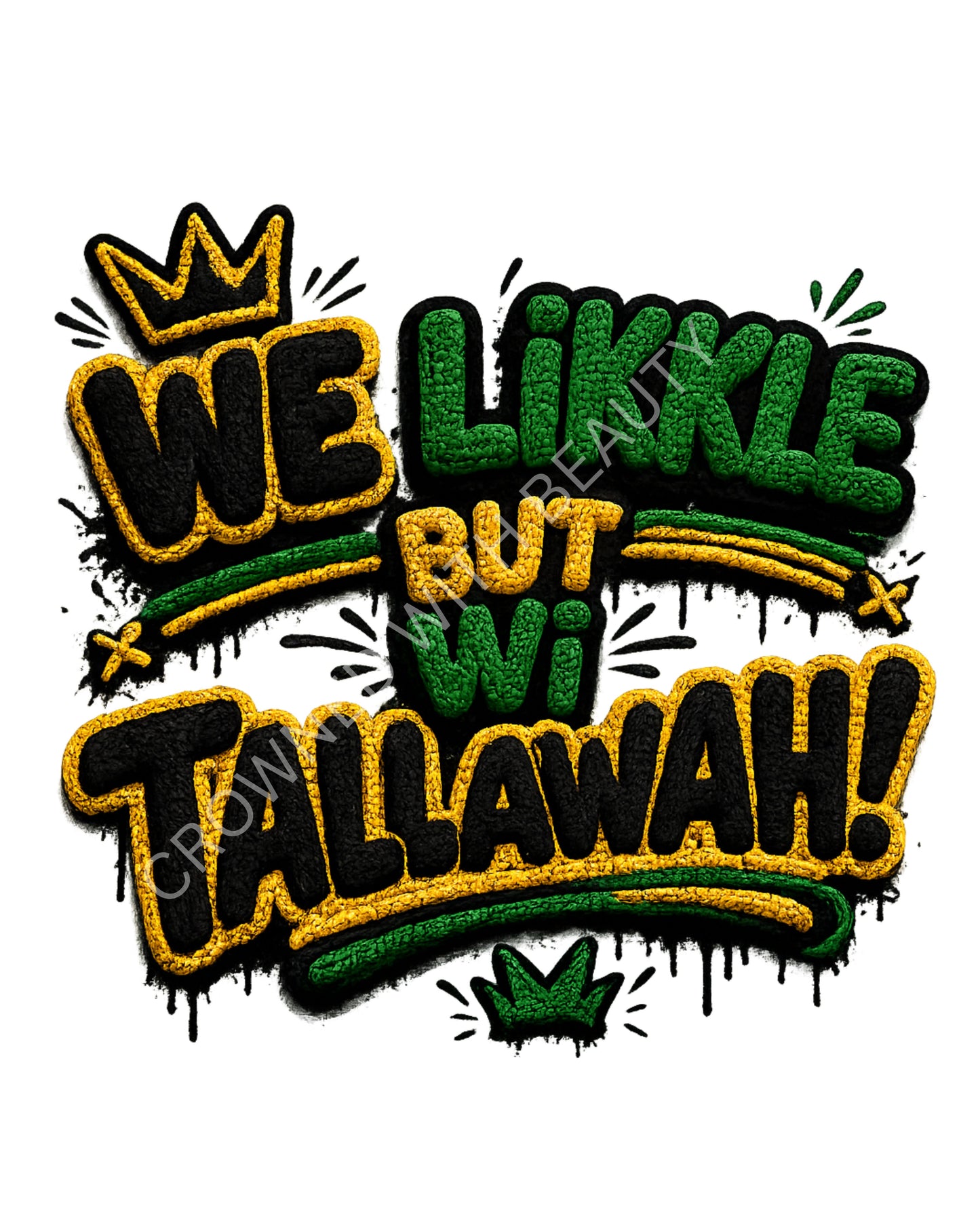We Likkle But Wi Tallawah – Crochet Texture Style PNG (HD Digital Download)